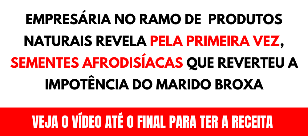 Sementes Afrodisíacas